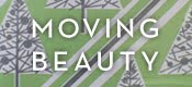 Moving Beauty